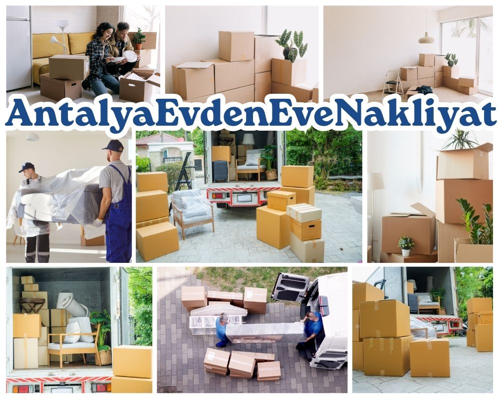Antalya Yeniçağa Evden Eve Taşımacılık
